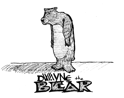 Dwayne the Bear